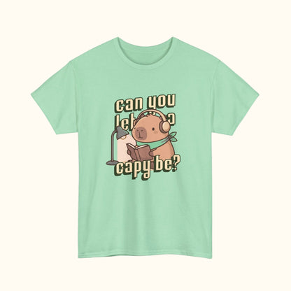 can you let a capy be? - tee